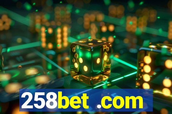 258bet .com